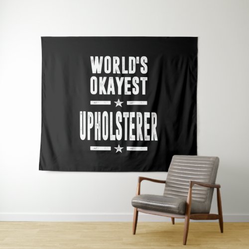 Upholsterer Job Title Gift Tapestry