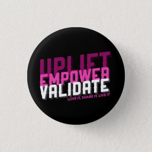 Uplift, Empower, Validate - Younique Button