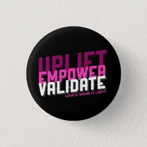 Uplift Empower Validate _ Younique Button