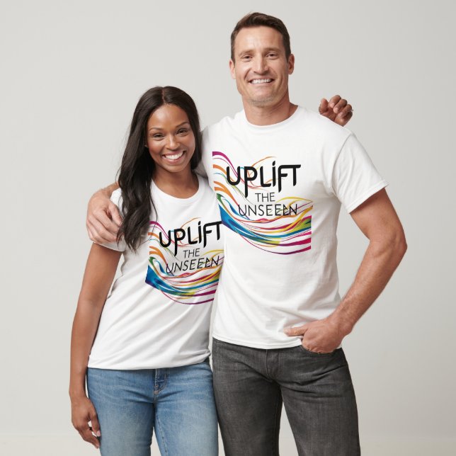"Uplift the Unseen – Empower Change T-Shirt" T-Shirt (Unisex)