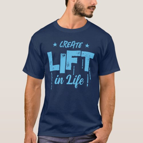 Uplifting Motivational Quote T_Shirt