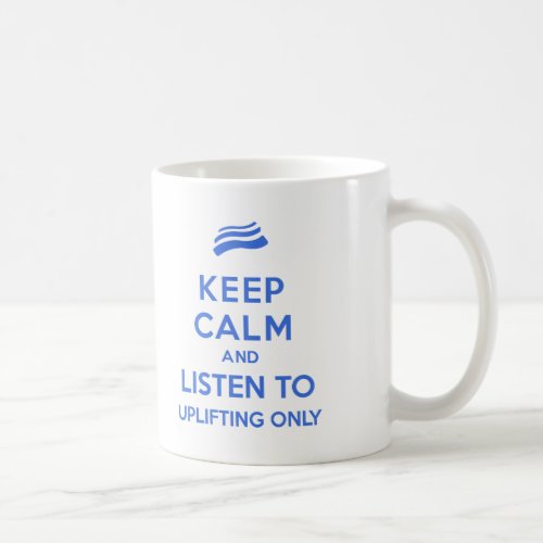 Uplifting Only Keep Calm Mug