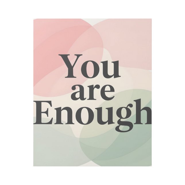 Uplifting Pastel Abstract "You Are Enough" Gallery Wrap (Front)