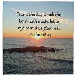 UPLIFTING PSALM 118:24 SUNRISE PHOTO DESIGN CLOTH NAPKIN