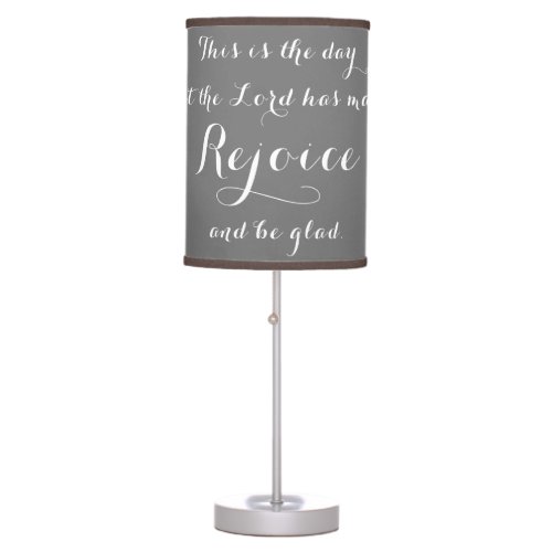 Uplifting Rejoice and Be Glad Quote Table Lamp