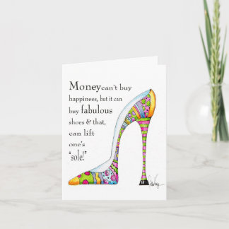 Uplifting shoe humor card - suitable to frame