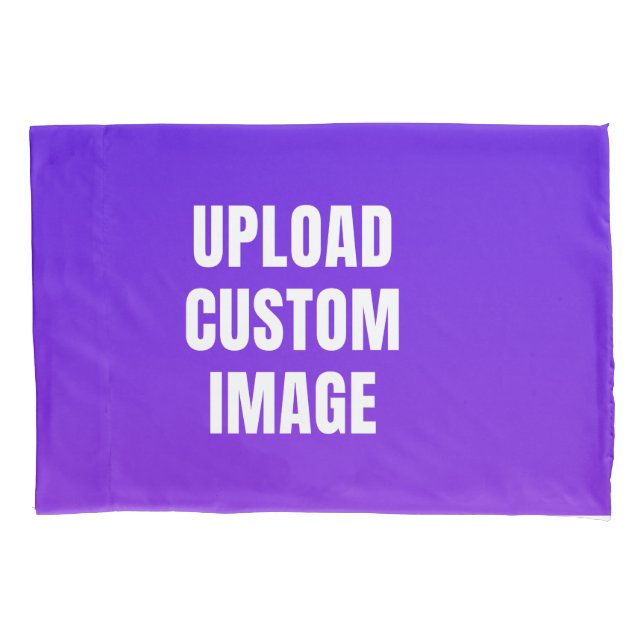 Upload 2 Custom Image - Add Your Own To Print On A Pillow Case (Front)