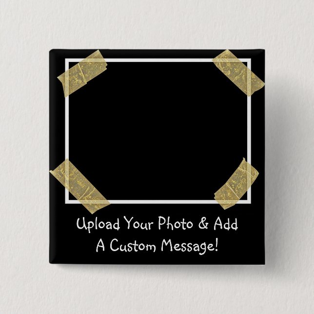 Upload a Photo and Add a Custom Personal Message Button (Front)