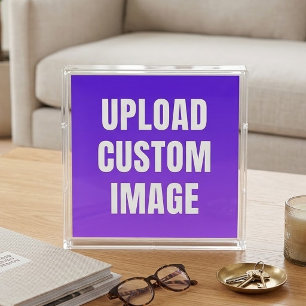 Upload Custom Image - Add Your Own To Print On A Acrylic Tray