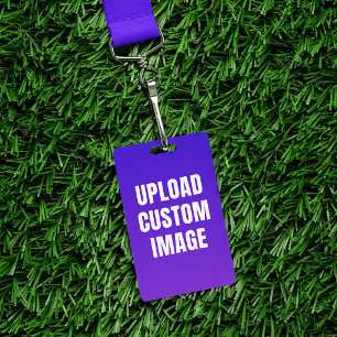 Upload Custom Image - Add Your Own To Print On A Badge