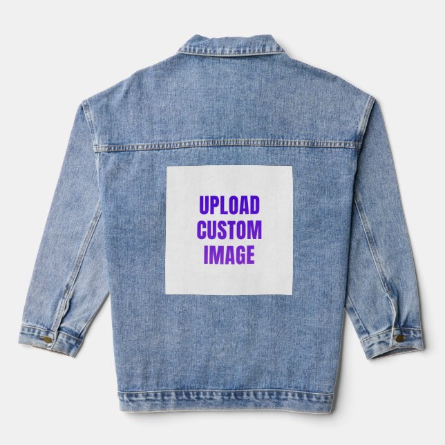 Upload Custom Image - Add Your Own To Print On A Denim Jacket (Back)