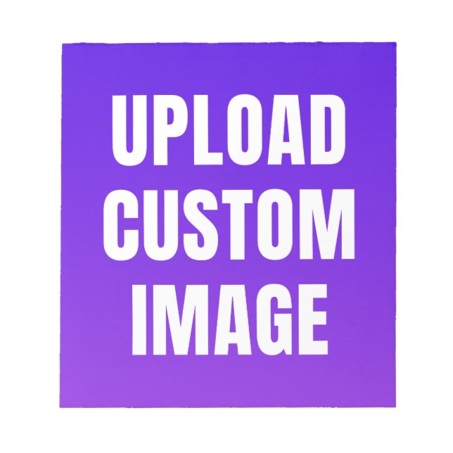Upload Custom Image - Add Your Own To Print On A Notepad (Front)