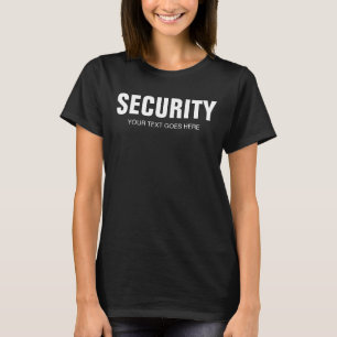 Upload Logo Custom Text Template Womens Security T-Shirt