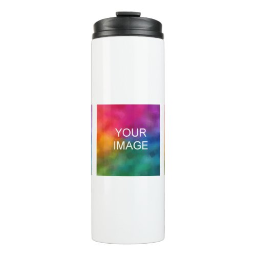 Upload Photo Picture Create Your Own Modern Best Thermal Tumbler