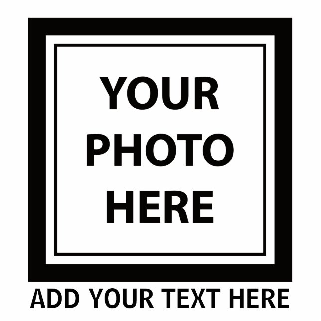 Upload Picture Photo & Add Text – Customize Cutout (Front)