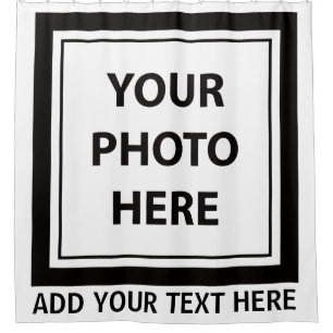Upload Picture Photo & Add Text – Customize Shower Curtain