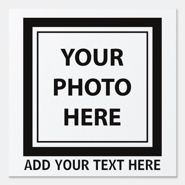 Upload Picture Photo & Add Text – Customize Sign (Front)