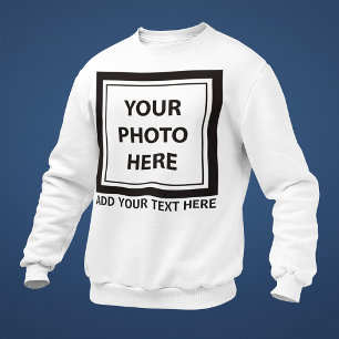 Upload Picture Photo & Add Text – Customize Sweatshirt