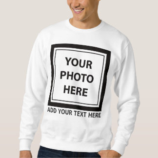 Upload Picture Photo & Add Text – Customize Sweatshirt