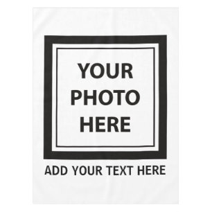 Upload Picture Photo & Add Text – Customize Tablecloth