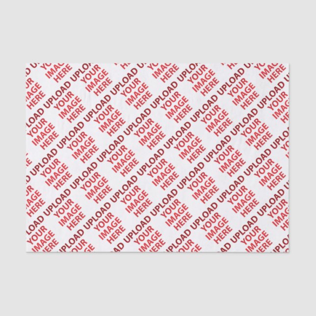 Upload Your loves image Tissue Paper (Front)