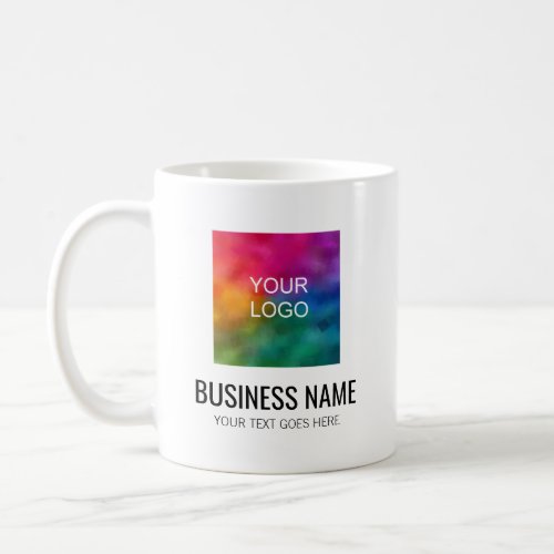 Upload Your Own Business Logo Here Custom Text Coffee Mug