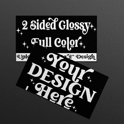 Upload Your Own Design Custom 2 Sided Business Card