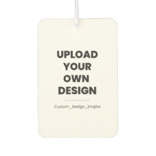 Upload Your Own Design Here   Custom Template Air Freshener