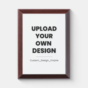 Upload Your Own Design Here Custom Template Award Plaque