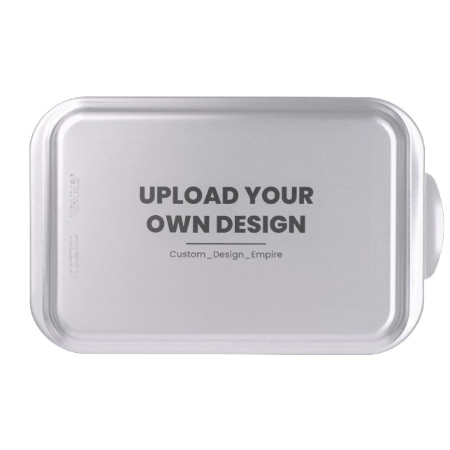 Upload Your Own Design Here | Custom Template Cake Pan (Front)
