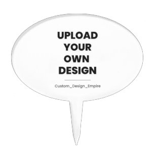 Upload Your Own Design Here   Custom Template Cake Topper