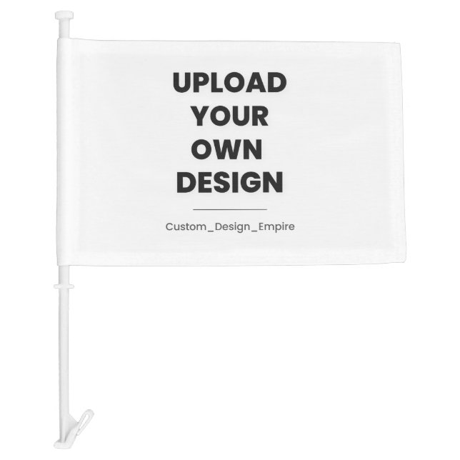Upload Your Own Design Here | Custom Template Car Flag (Front)