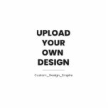 Upload Your Own Design Here | Custom Template Cutout<br><div class="desc">Transform your ideas into reality ✨ Upload your own design, photo, or logo and create something truly one-of-a-kind! Whether it’s a gift, branding item, or personal artwork—this custom template lets you bring your vision to life instantly. 🎨📸 Just upload → adjust → order. Fast, easy, and made exactly your way....</div>