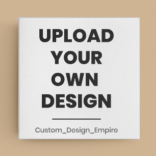 Upload Your Own Design Here Custom Template Faux Canvas Print