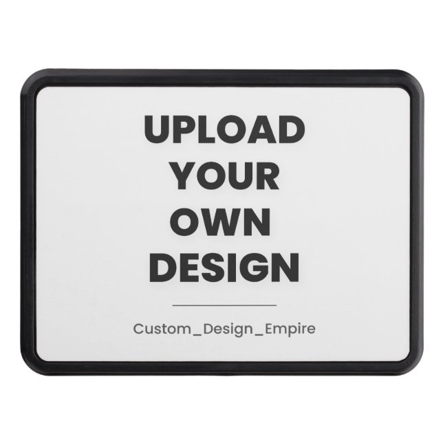 Upload Your Own Design Here | Custom Template Hitch Cover (Front)