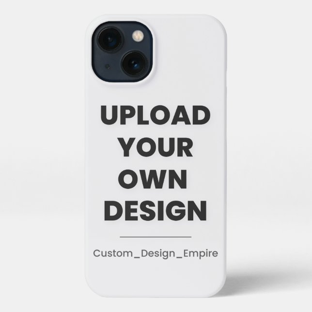 Upload Your Own Design Here | Custom Template iPhone Case (Back)