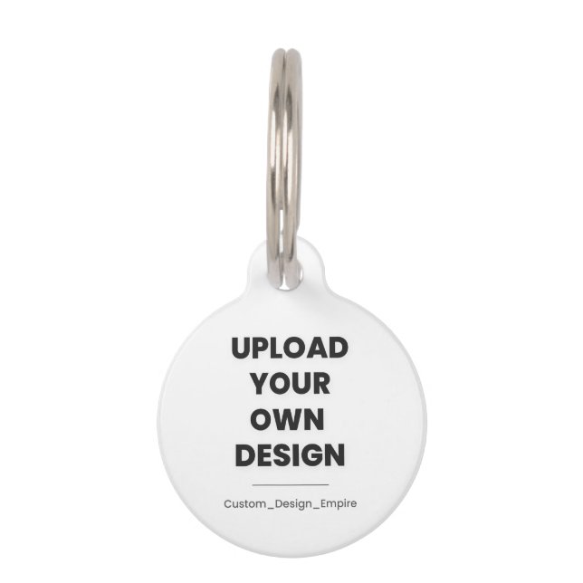 Upload Your Own Design Here | Custom Template Pet ID Tag (Front)