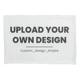 Upload Your Own Design Here Custom Template Pillow Case