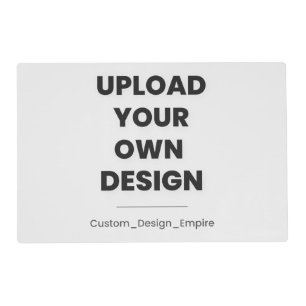 Upload Your Own Design Here   Custom Template Placemat
