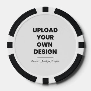 Upload Your Own Design Here Custom Template Poker Chips