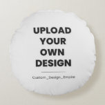 Upload Your Own Design Here | Custom Template Round Pillow<br><div class="desc">Transform your ideas into reality ✨ Upload your own design, photo, or logo and create something truly one-of-a-kind! Whether it’s a gift, branding item, or personal artwork—this custom template lets you bring your vision to life instantly. 🎨📸 Just upload → adjust → order. Fast, easy, and made exactly your way....</div>