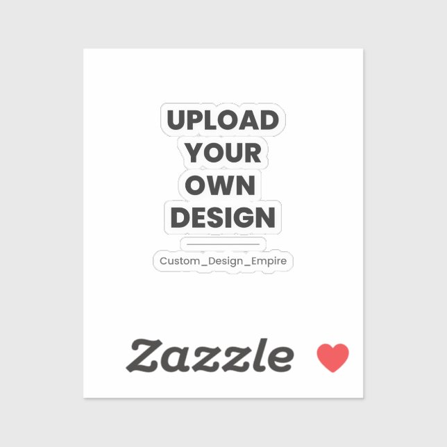 Upload Your Own Design Here | Custom Template Sticker (Sheet)
