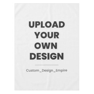 Upload Your Own Design Here   Custom Template Tablecloth