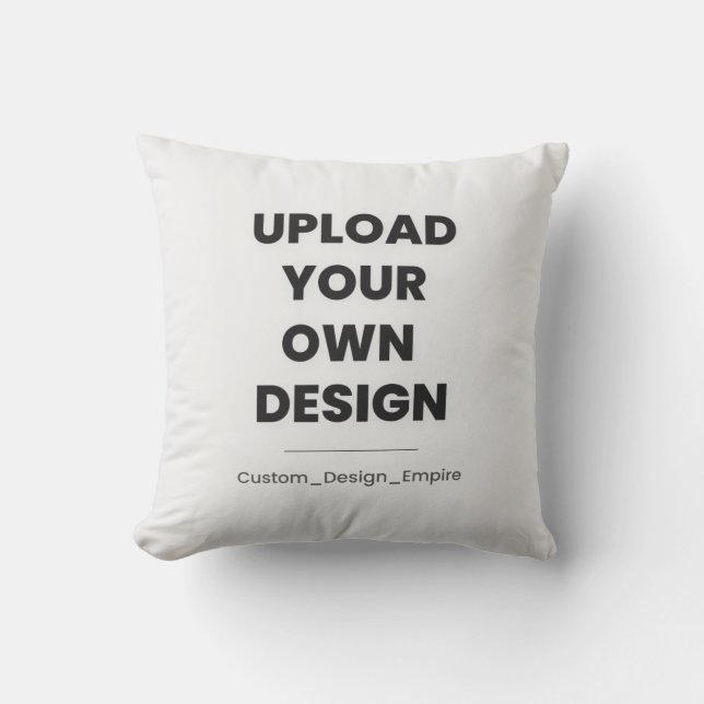 Upload Your Own Design Here | Custom Template Throw Pillow (Front)
