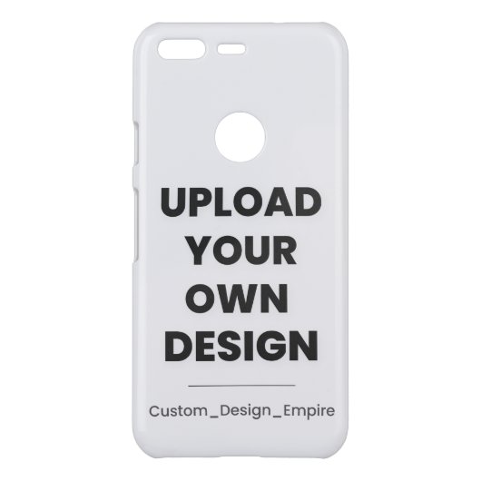 Upload Your Own Design Here | Custom Template Uncommon Google Pixel Case (Back)