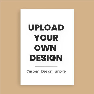 Upload Your Own Design Here | Template Invitation