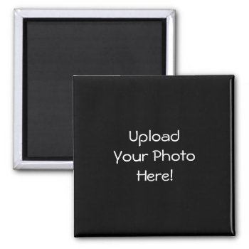 Upload-your-own-photo Square Magnets by StyledbySeb at Zazzle