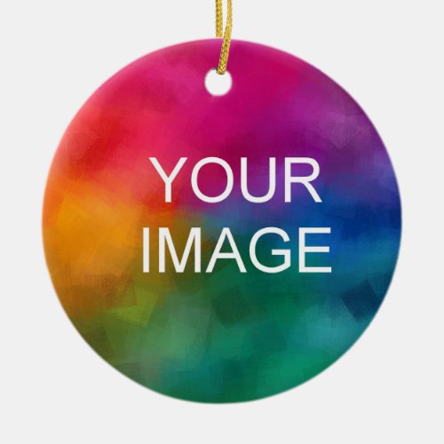 Upload Your Photo Image Logo Emblem Template Ceramic Ornament