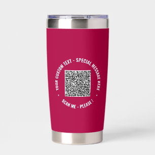 Upload Your QR Code Scan Add Custom Text and Color Insulated Tumbler