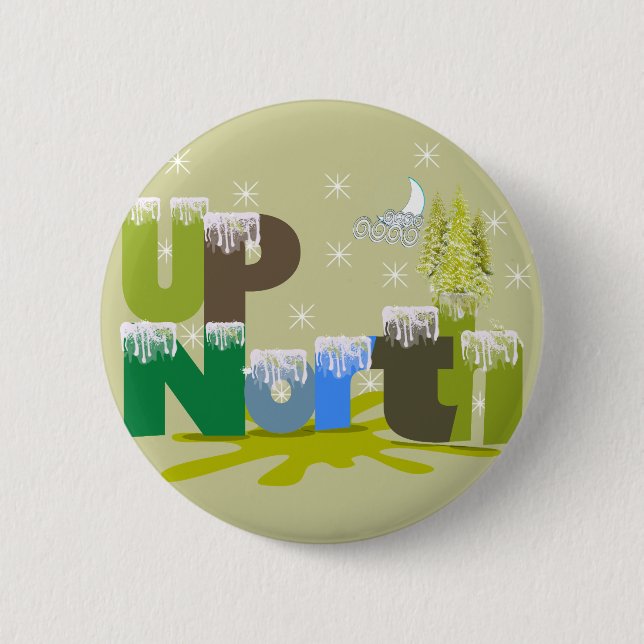 UpNorth Gifts and Apparel Button (Front)